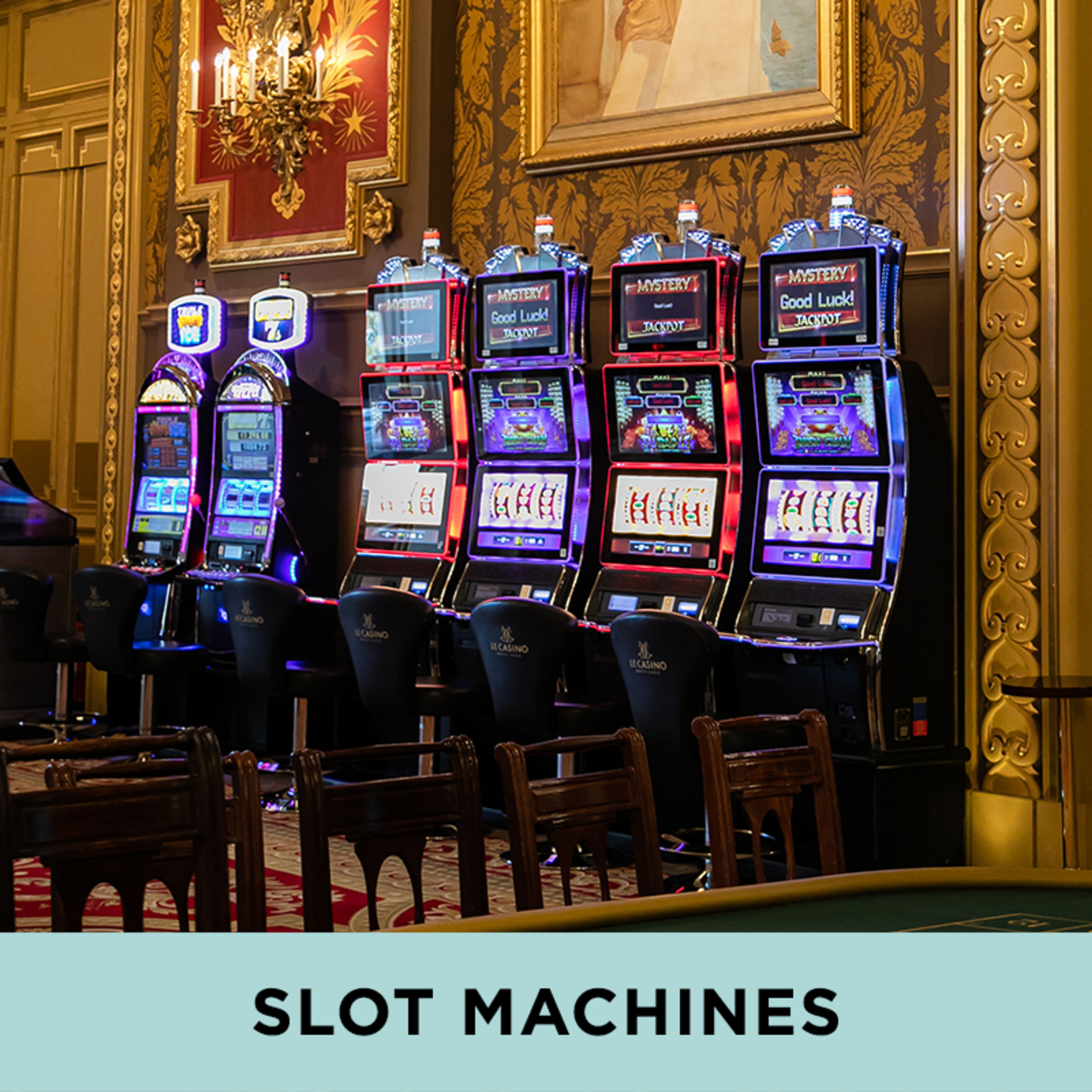 SLOT MACHINES